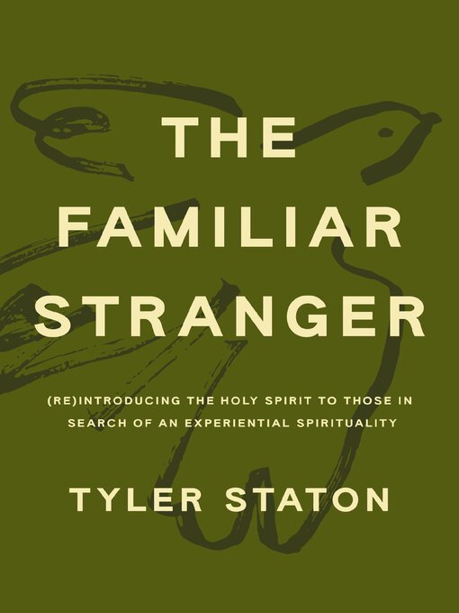Title details for The Familiar Stranger by Tyler Staton - Available